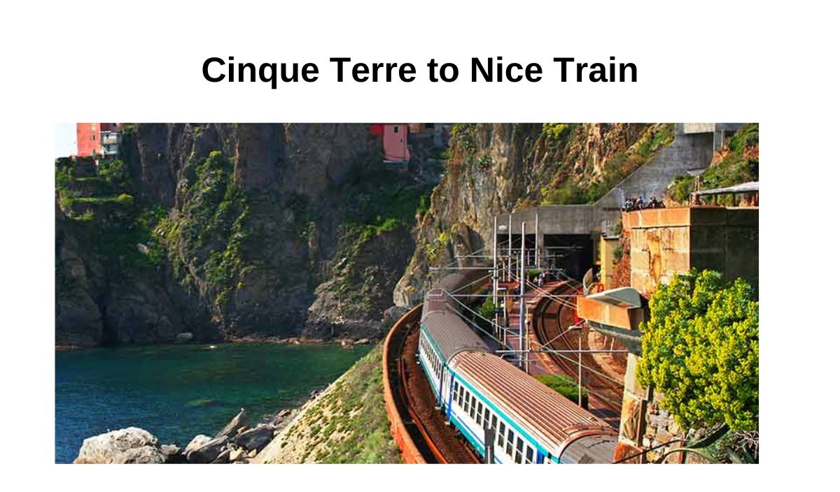 Cinque Terre to Nice Train