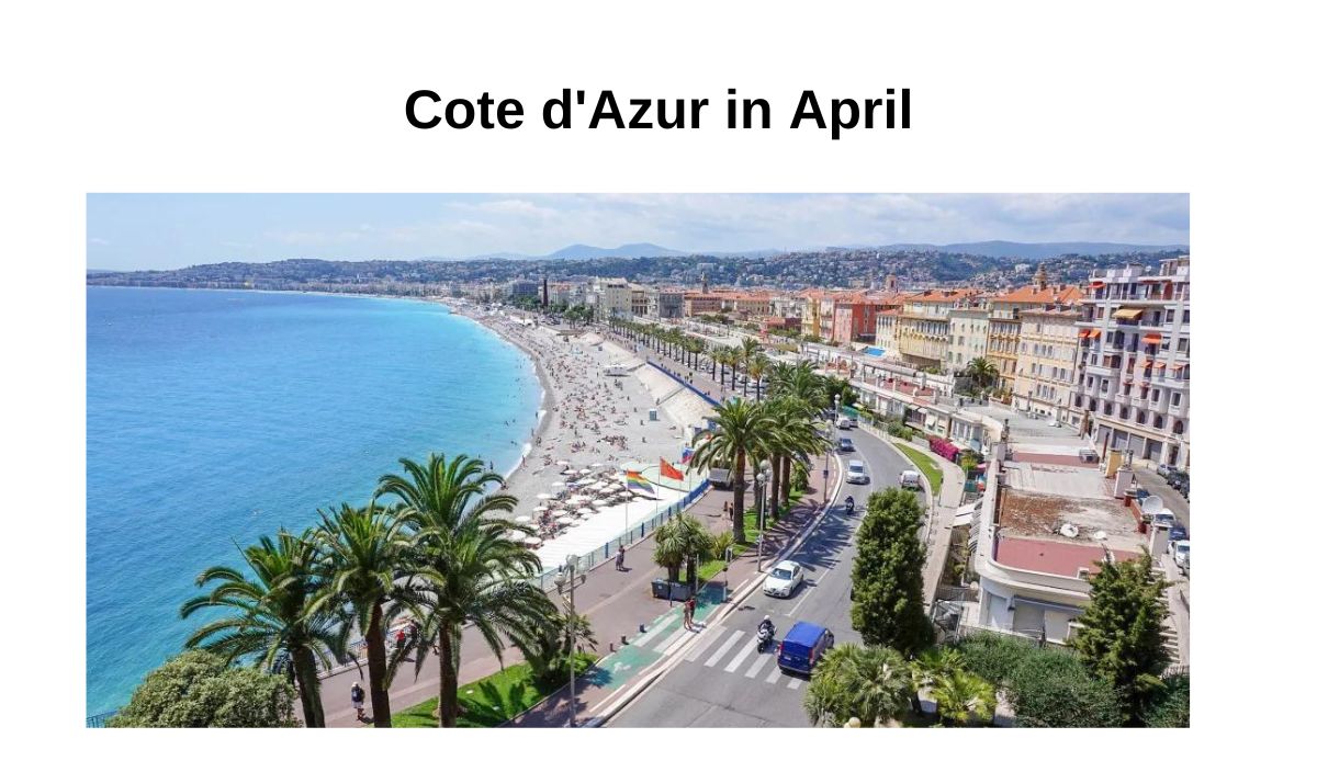 Cote d'Azur in April