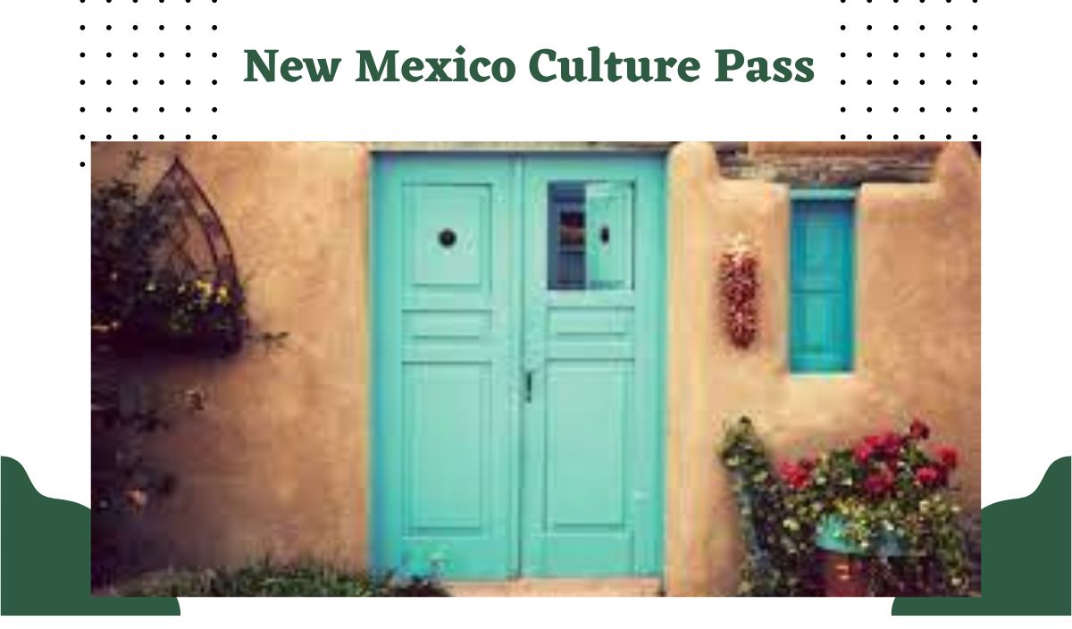New Mexico Culture Pass