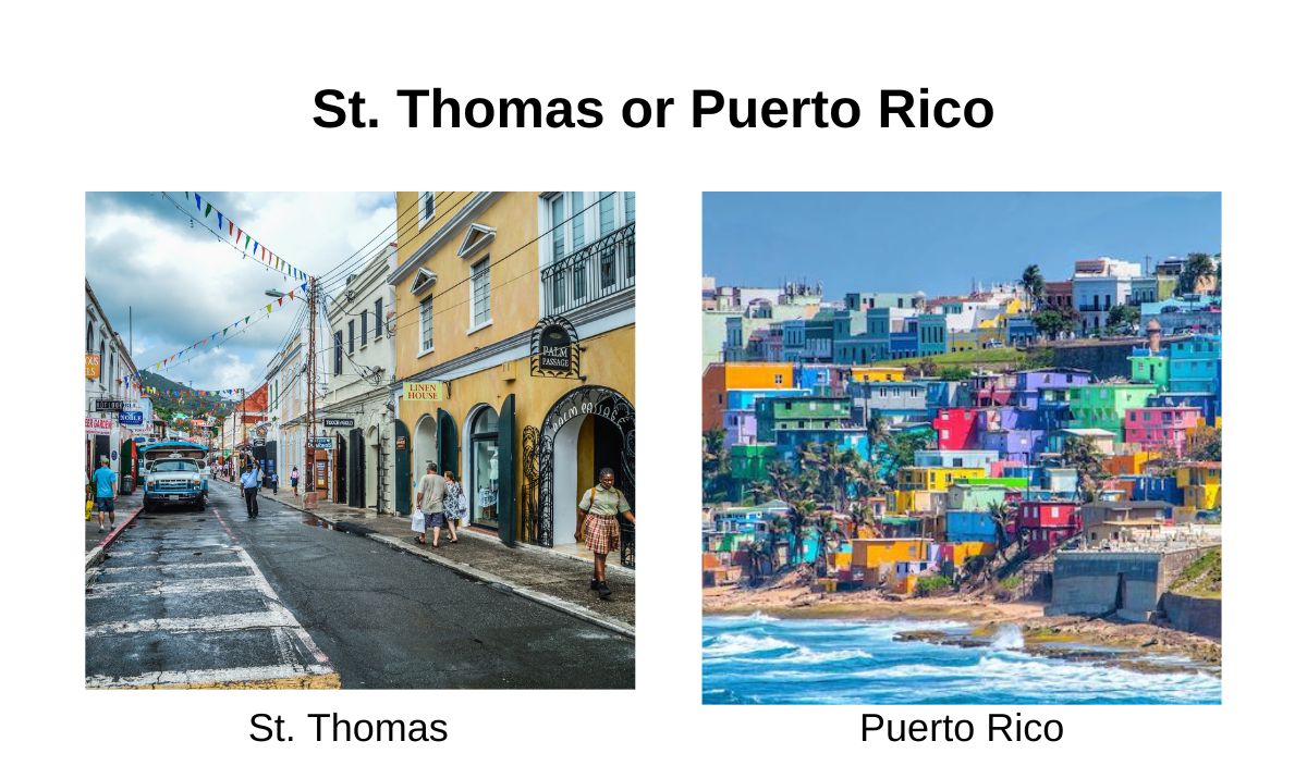St. Thomas or Puerto Rico