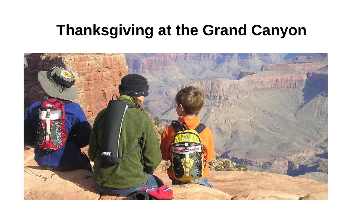 Thanksgiving at the Grand Canyon