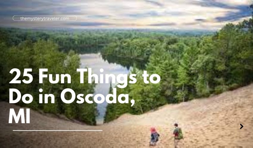 25 Fun Things to Do in Oscoda, MI